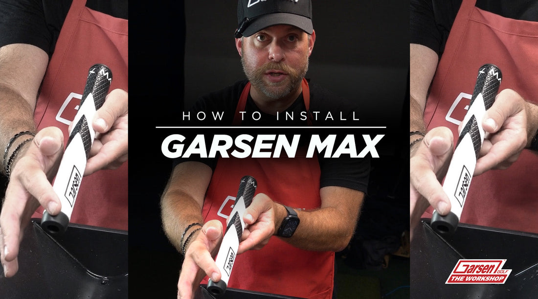 How to Install a Garsen MAX Grip
